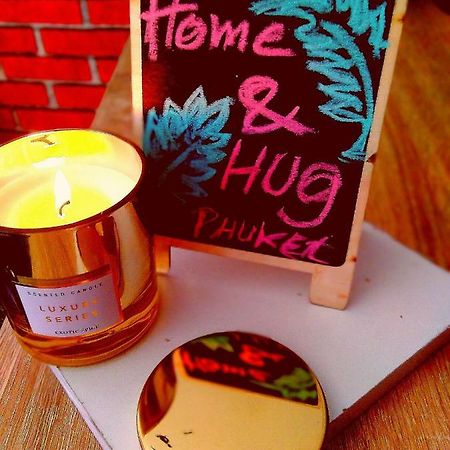 Home&Hug Phuket ภายนอก รูปภาพ